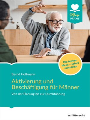 cover image of Aktivierung und Beschäftigung für Männer